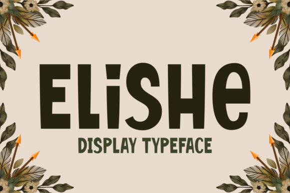Elishe: A Friendly Display Font for Versatile Branding