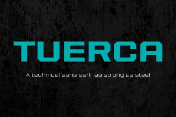 Exploring Tuerca Family: A Sans Serif Font for Modern Branding