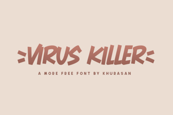 Exploring Virus Killer: A Bold Display Font for Editorial Design