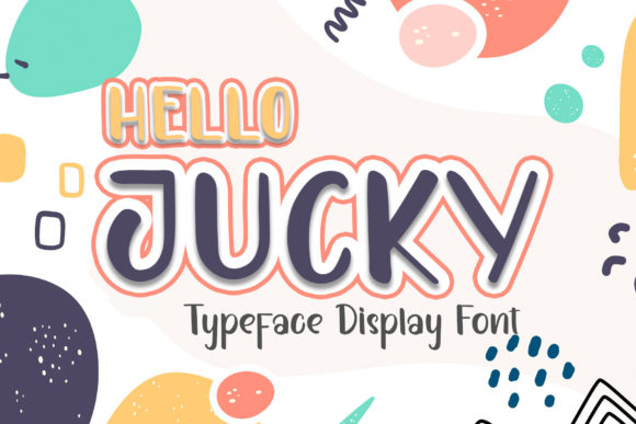 Hello Jucky Font: A Designer’s Practical Test for Friendly Websites