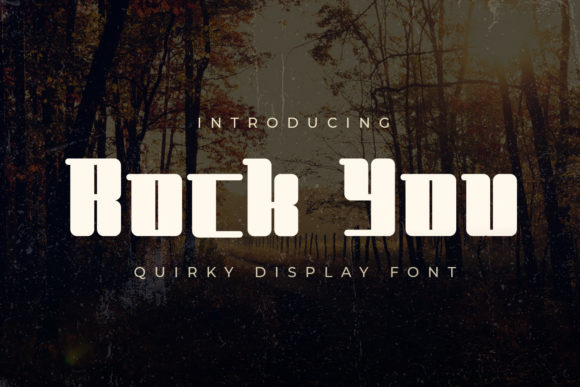 Rock You: A Display Font for Bold Branding