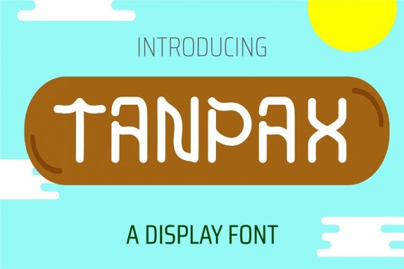 Tanpax: A Font That Makes Your Campaign Message Instantly Recognizable