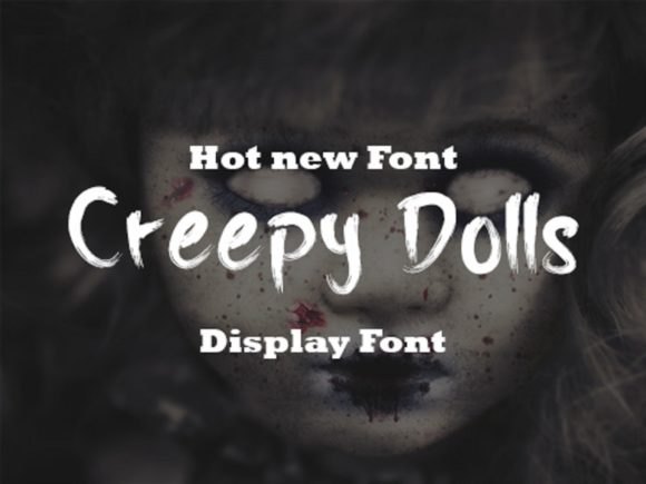 The Creepy Dolls Font: A Branding Tool for the Bold